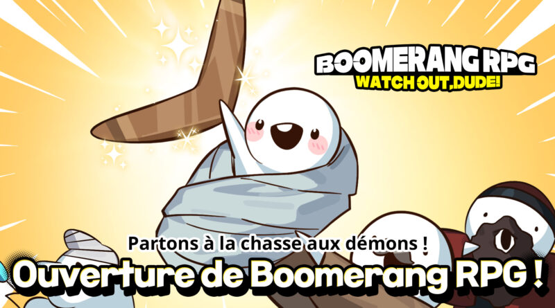 Boomerang RPG : Watch Out, Dude