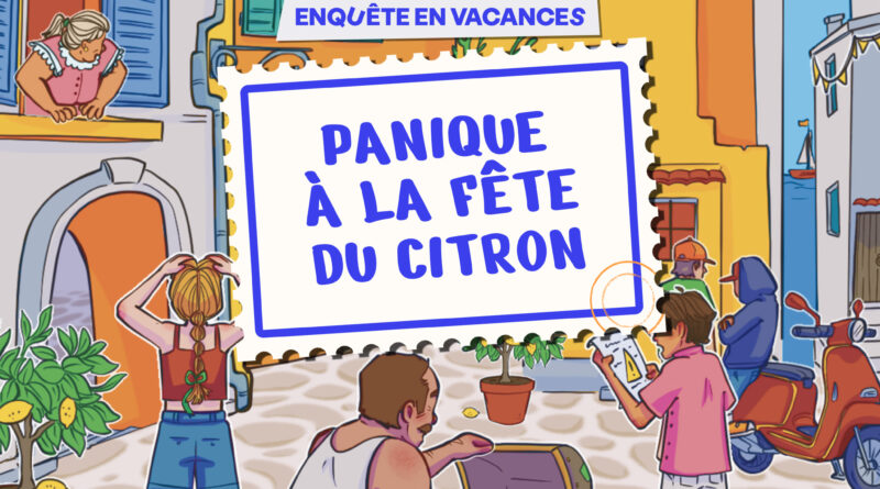 Escape Kit : L'enquête en vacances de 7 jours - Panique à la fête du citron
