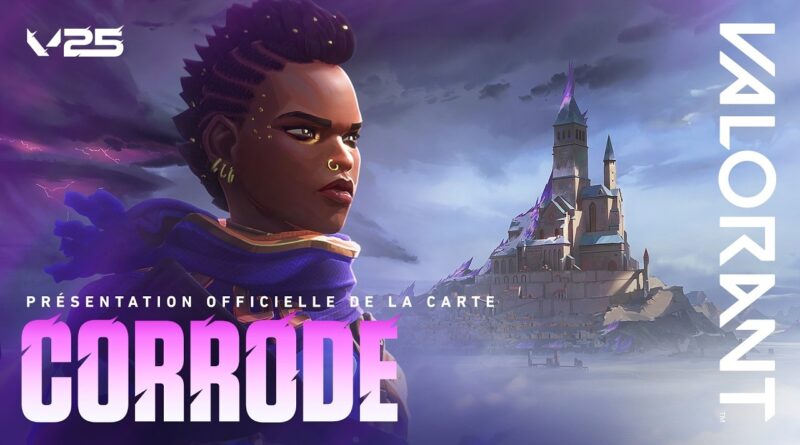 VALORANT : Corrode Présentation officielle de la carte