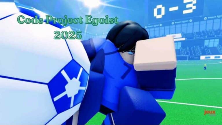 Project Egoist : tous les codes actifs à utiliser en novembre 2025