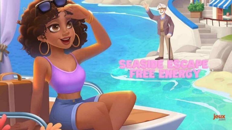 Seaside Escape Free Energy : Le guide essentiel pour obtenir de l’énergie gratuite 💡