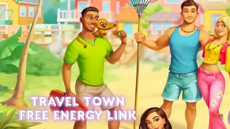 Travel Town Free Energy Link : comment récupérer vos énergies gratuites dans le jeu 🎮