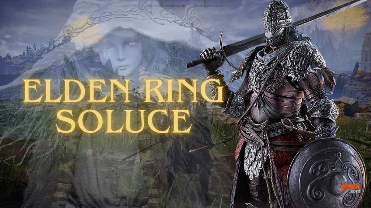 Elden Ring : Soluce complète, guides et Shadow of the Erdtree
