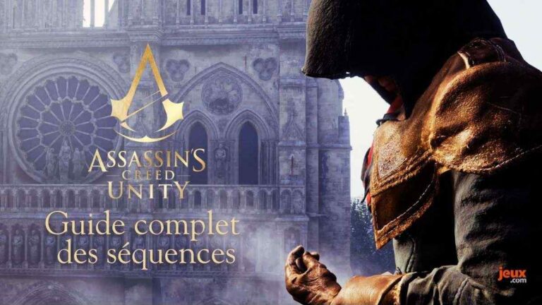 Soluce Assassin's Creed Unity : guide complet de l'histoire et des séquences