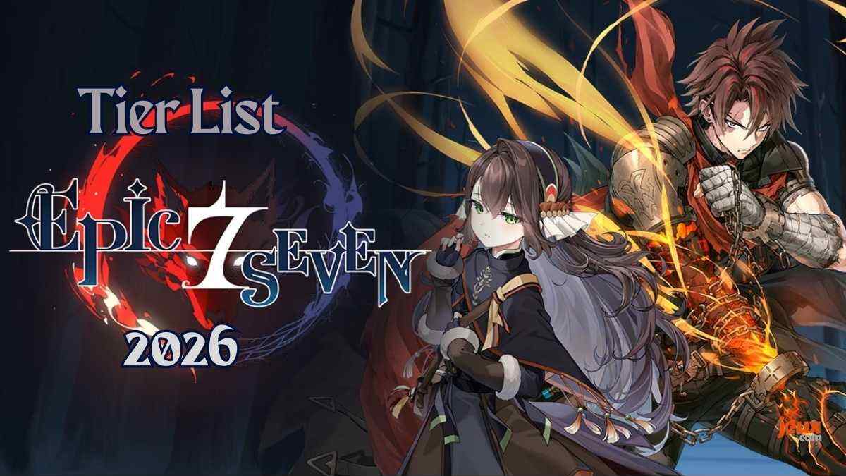 Epic Seven Tier List 2025 : Classement Complet des Héros