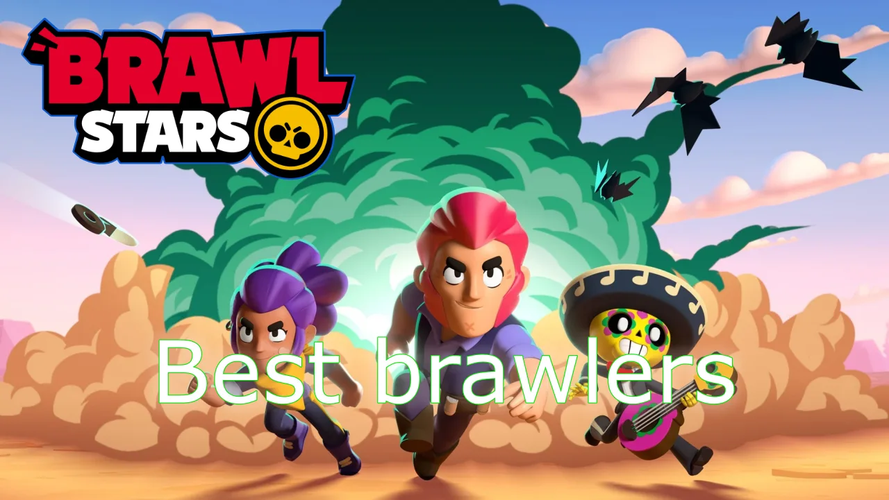 Meilleurs brawlers Brawl Stars