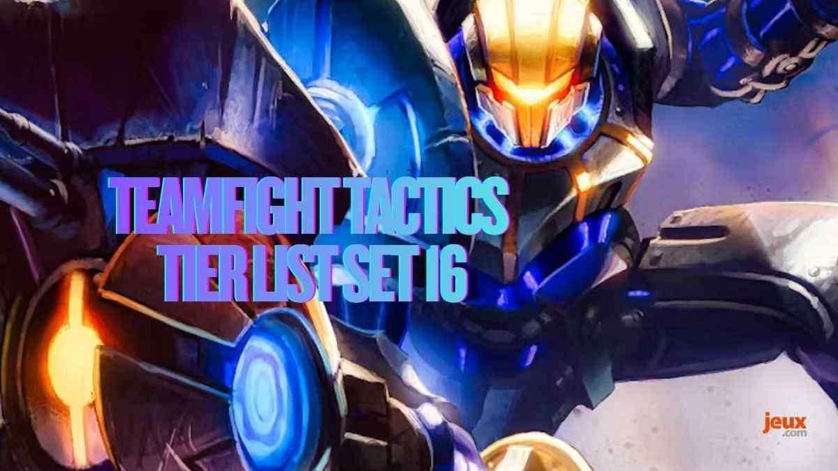 Meilleur Compo TFT Set 16