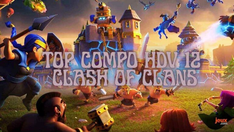Top compo HDV 12 Clash of Clans : Guide pour tout raser !