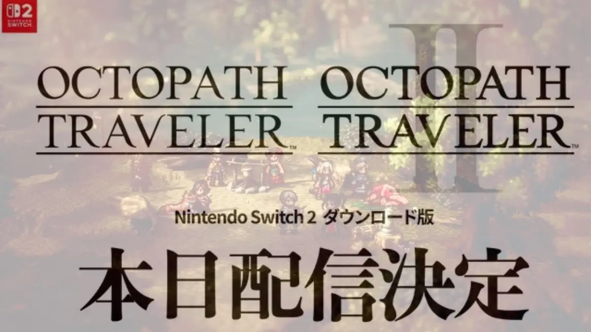 Octopath Traveler I et II arrivent sur Nintendo Switch 2, mais une décision de Square Enix déçoit déjà les fans
